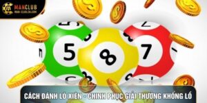 Cách Đánh Lô Xiên - Chinh Phục Giải Thưởng Khổng Lồ