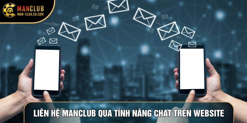 Liên hệ Manclub qua tính năng chat trên website