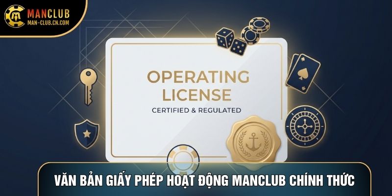 Văn bản giấy phép hoạt động Manclub chính thức